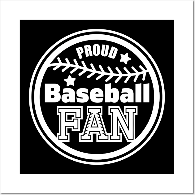 Proud Baseball Fan, Sports Gift Wall Art by danydesign